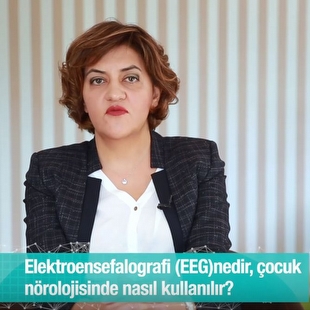 Elektroensefalografi (EEG) Nedir, Çocuk Nörolojisinde Nasıl Kullanılır?