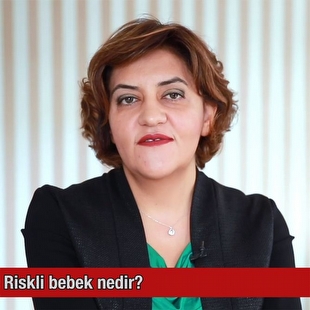 Riskli bebek nedir?